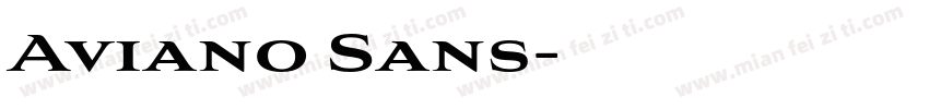 Aviano Sans字体转换